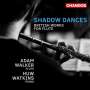 : Adam Walker - Shadow Dances, CD