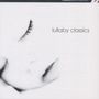 : Lullaby Classics, CD,CD