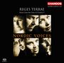 : Nordic Voices - Reges Terrae, SACD