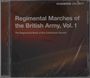 : Regimental Marches Of British Army Vol.1, CD