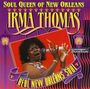 Irma Thomas: Soul Queen Of New Orleans, CD