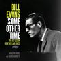 Bill Evans (Piano): Some Other Time: The Lost Session From The Black Forest, CD,CD