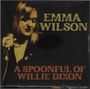 Emma Wilson: A Spoonful Of Willie Dixon, CD