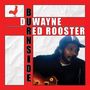 "Dwayne Burnside Red Rooster" Text auf rotem Hintergrund, links ein rotes Hahn-Logo, rechts ein Mann mit Gitarre.