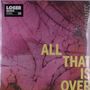 "ALL THAT IS OVER", "SPRINTS", "LOSER EDITION". Gelber Text auf einer rosa, rissigen Oberfläche.