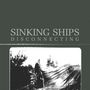Sinking Ships: Disconnecting, LP