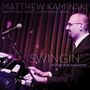 Matthew Kaminski (geb. 1977): Swingin' On The New Hammond, CD