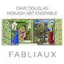 Dave Douglas: Fabliaux, CD