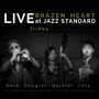 Dave Douglas: Brazen Heart: Live At Jazz Standard (Friday), CD,CD