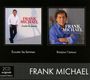 Frank Michael: Ecouter Les Femmes/Bonjour L'amour (Limited Edition), CD,CD