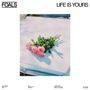 Foals: Life Is Yours, LP