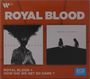 Royal Blood: 2 Originals, CD,CD