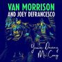 Van Morrison & Joey DeFrancesco: You're Driving Me Crazy, LP,LP
