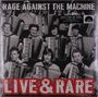 Rage Against The Machine: Live & Rare, LP