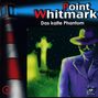: Point Whitmark 06. Das kalte Phantom, CD