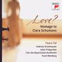 : Yaara Tal - Love? Homage to Clara Schumann, CD