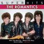 The Romantics: Super Hits, CD