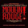 : Moulin Rouge: The Musical (Original Broadway Cast), CD