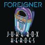 Foreigner: Juke Box Heroes: Digital Recordings Of Foreigner's Greatest Hits, CD