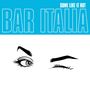 Bar Italia: Some Like It Hot, CD