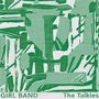 Girl Band: The Talkies, LP