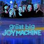 "The great big JOY MACHINE" in großen Buchstaben. Eine Illustration mit sieben stilisierten Personen vor einer nächtlichen Stadtsilhouette.