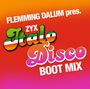 : Flemming Dalum Pres. ZYX Italo Disco Boot Mix, LP