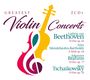 Beethoven-Mendelssohn-Bartoldy-Brahms-Tschaikowsky: Greatest Violin Concerts, CD,CD