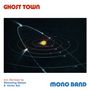 Mono Band: Ghost Town, MAX
