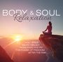 : Body & Soul Relaxation, CD,CD