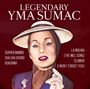 Yma Sumac: Legendary, CD,CD
