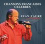 Jean Faure: Chansons Francaises Celebres, CD