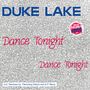 Duke Lake: Dance Tonight, MAX