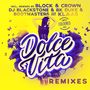 : Dolce Vita Remixes, MAX