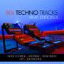 : 80s Techno Tracks - Vinyl Edition 4, LP