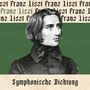 „Franz Liszt“ und „Symphonische Dichtung“ in gotischer Schrift. Illustration eines Mannes mit Kragen und Fliege.