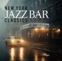 Armstrong L. - Fitzgerald E. - Goodman B. : New York Jazz Bar Classics, CD