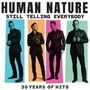 Human Nature: Still Telling Everybody: 60 Years Of Hits, CD,CD