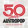 : 50 Jahre Austropop: Heute & Gestern, CD,CD