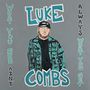 Luke Combs: What You See Ain't Always What You Get (Deluxe Edition), CD,CD