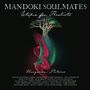 ManDoki Soulmates: Utopia For Realists: Hungarian Pictures (Limited Mediabook), CD,BR