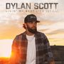 Dylan Scott: Livin' My Best Life, CD