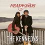 The Kennedys: Headwinds, CD