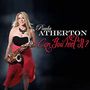 Paula Atherton: Can You Feel It, CD