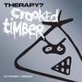 Therapy?: Crooked Timber (Extended Version), CD,CD