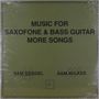 Text: "Music for Saxofone & Bass Guitar More Songs." Namen: Sam Gendel, Sam Wilkes. Grüner Hintergrund, minimalistisches Design.