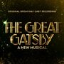 : The Great Gatsby: A New Musical (Original Broadway Cast Recording), CD