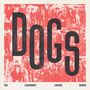 The Dogs (Norwegen): Dogs - The Legendary Lovers Demos, LP