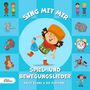 Sing mit mir Spiel- und Bewegungslieder, CD