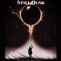Still Dusk: Chronicles Of Dystopia, CD